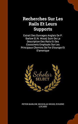 Cover for Recherches Sur Les Rails Et Leurs Supports