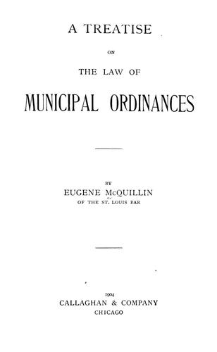 Cover for A treatise on the law of municipal ordinances