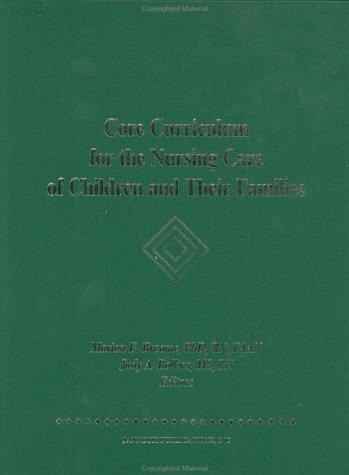 Cover for Core curriculum for the nursing care of children and their families