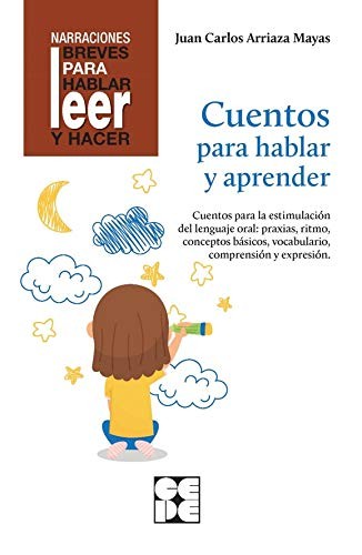 Cover for Cuentos Para Hablar y Aprender. Revisada. Estimulación del lenguaje oral