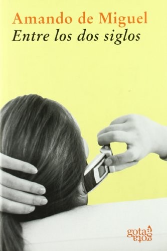 Cover for Entre los dos siglos