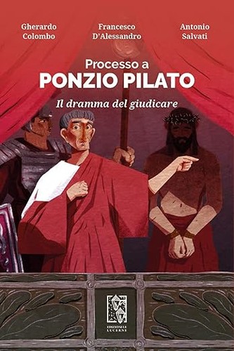 Cover for Processo a Ponzio Pilato. Il dramma del giudicare