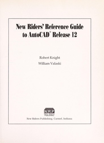 Cover for New Riders' reference guide to AutoCAD release 12