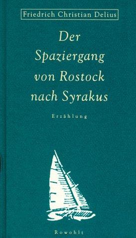 Cover for Der Spaziergang von Rostock nach Syrakus