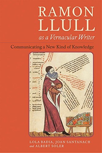 Cover for Ramon Llull as a Vernacular Writer