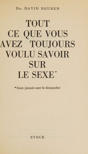 Cover for Tout ce que vous avez toujours voulu savoir sur le sexe
