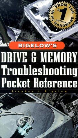 Cover for Bigelow's drive and memory troubleshooting pocket reference