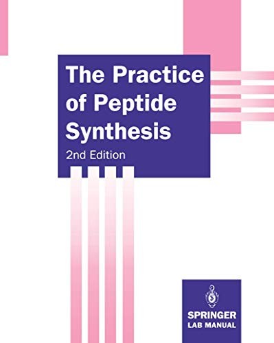 Cover for The practice of peptide synthesis