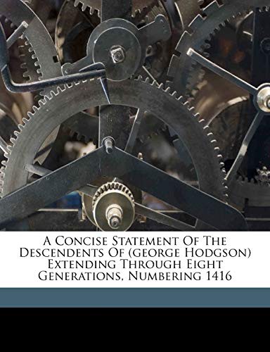 Cover for A concise statement of the descendents of  extending through eight generations, numbering 1416