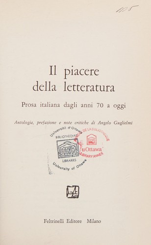 Cover for Il piacere della letteratura. Prosa italiana dagli anni Settanta a oggi