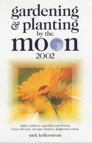 Cover for Gardening and Planting by the Moon