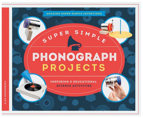 Cover for Super simple phonograph projects
