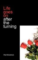 Cover for Life Goes On After the Turning