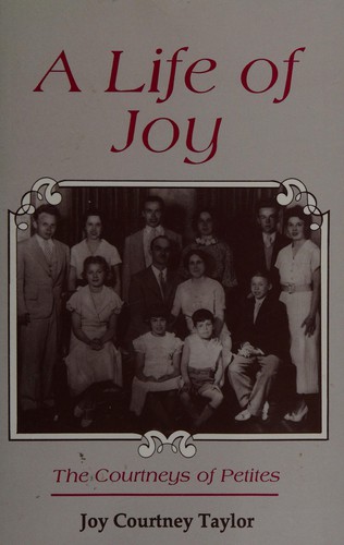 Cover for Life of Joy the Courtneys of Petites