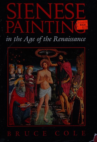 Cover for Sienese painting in the age of the Renaissance