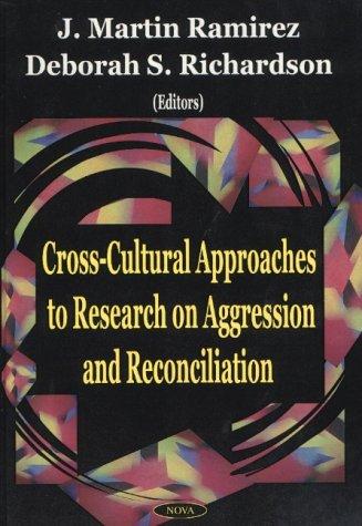 Cover for Cross-Cultural Approaches to Research on Aggression and Reconciliation