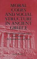 Cover for Moral codes and social structure in ancient Greece