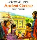 Cover for Growing Up in Ancient Greece (Growing Up in Series)