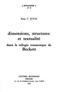 Cover for Dimensions, structures et textualité dans le trilogie romanesque de Beckett
