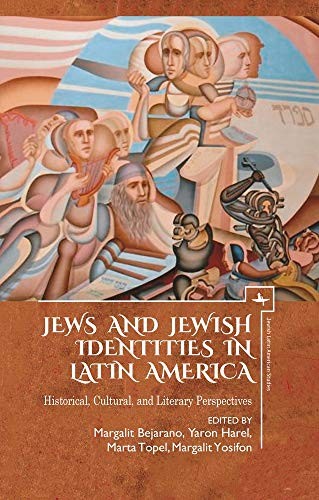 Cover for Jews and Jewish Identities in Latin America