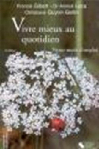 Cover for Vivre mieux au quotidien Vittoz mode d'emploi