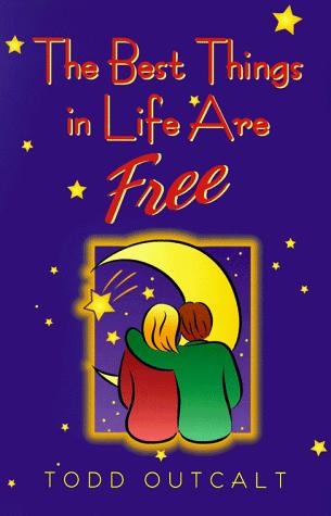 Cover for The best things in life are free