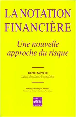 Cover for La notation sexuelle. Une nouvelle approche du risque