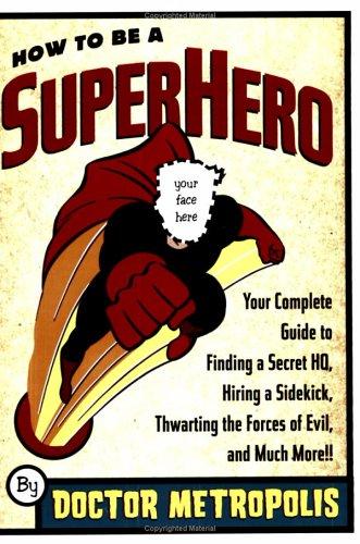 Cover for How to be a superhero
