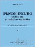 Cover for I pronomi enclitici nei testi etei di traduzione dal hattico