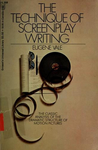 Cover for The technique of screenplay writing