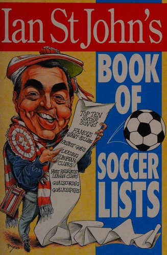 Cover for Ian St.John's Book of Soccer Lists