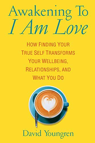 Cover for Awakening to 'I Am Love'