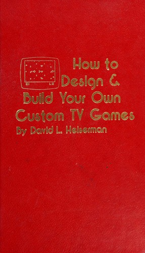 Cover for How to design & build your own custom TV games