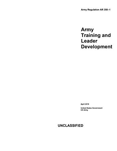 Cover for Army Regulation AR 350-1 Army Training and Leader Development April 2019