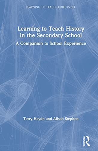 Cover for Learning to Teach History in the Secondary School