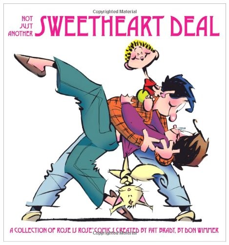 Cover for Not Just Another Sweetheart Deal: A Collection of Rose is Rose Comics