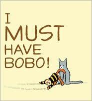Cover for I must have Bobo