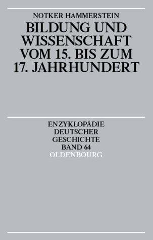 Cover for Bildung und Wissenschaft vom 15. bis zum 17. Jahrhundert