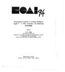 Cover for Ecai 94: 11th European Conference on Artificial Intelligence August 8-12, 1994, Amsterdam, the Netherlands 