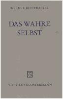 Cover for Das wahre Selbst. Studien zu Plotins Begriff des Geistes und des Einen.