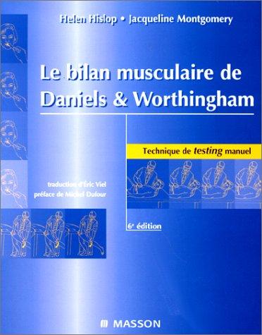 Cover for Le bilan musculaire de Daniels et Worthingham