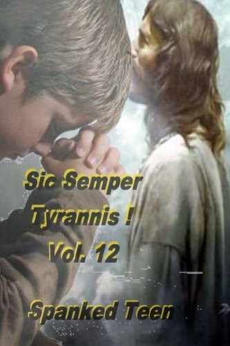 Cover for Sic Semper Tyrannis ! - Volume 12