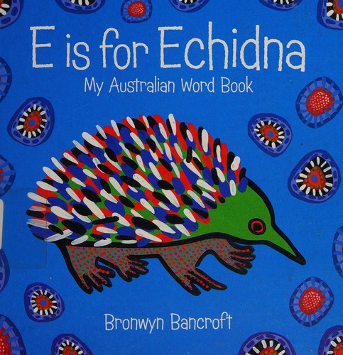 Cover for E is for echidna