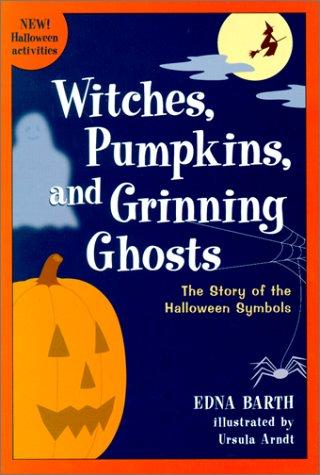 Cover for Witches, Pumpkins, and Grinning Ghosts