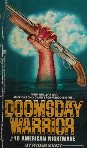 Cover for American Nightmare (Doomsday Warrior, #10)