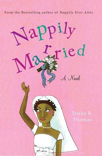 Cover for Nappily Married