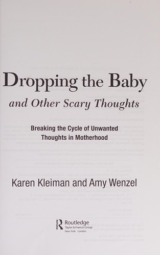 Cover for Dropping the baby and other scary thoughts