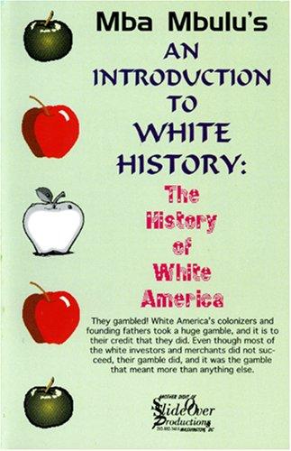 Cover for Mba Mbulu's An introduction to white history