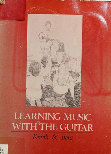 Cover for Learning Music With the Guitar