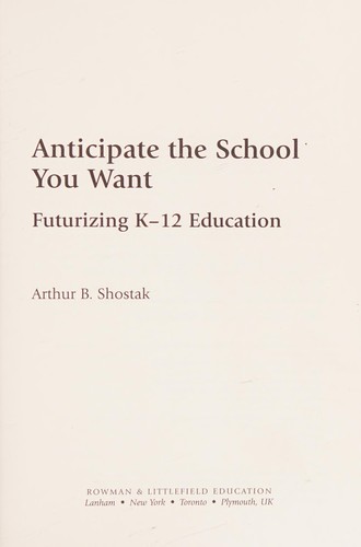 Cover for Anticipate the school you want